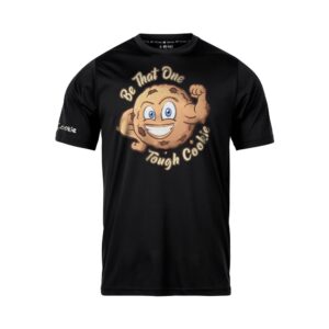 Fitcookie T Shirt Tshirt Be That One Tough Cookie Fitcookieuk.jpeg